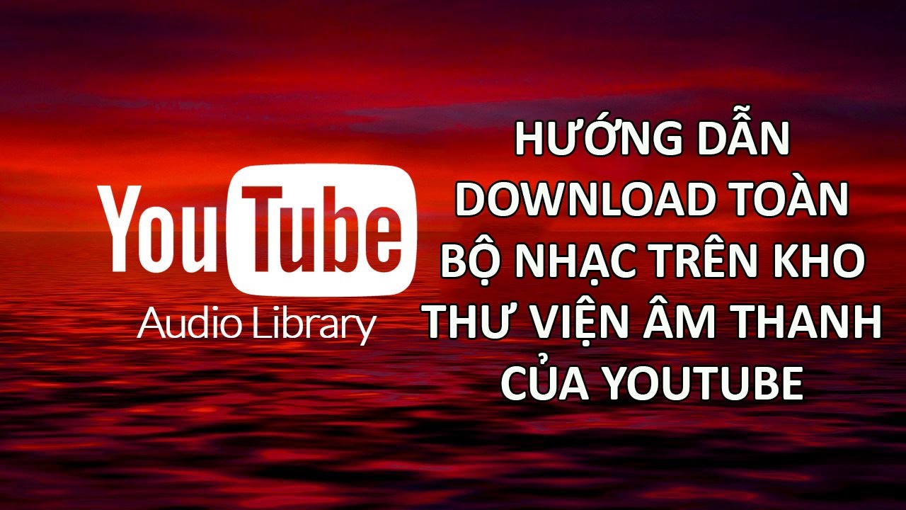 Những Nguồn Cung Cấp Thư Viện Nhạc Youtube Không Bản Quyền - Totolink Việt  Nam