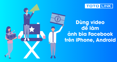 Học nhanh dùng video để làm ảnh bìa Facebook trên iPhone, Android