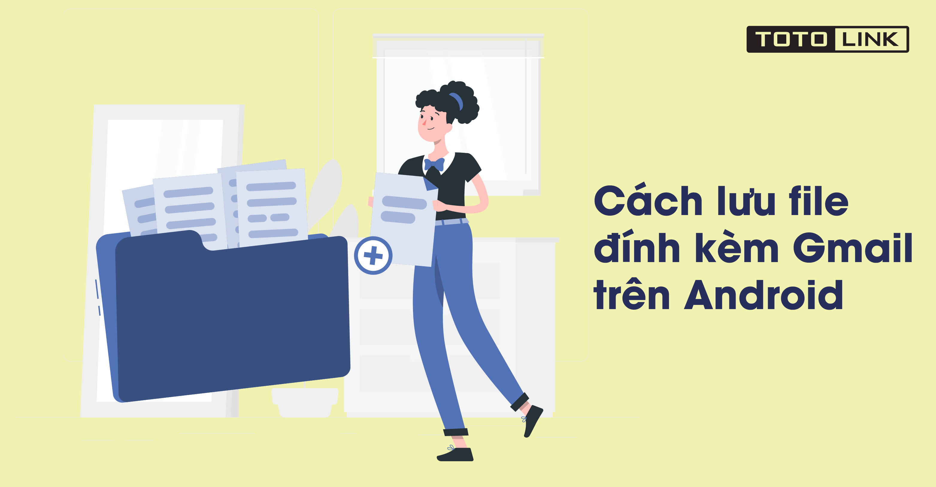 Hướng dẫn bạn cách lưu file đính kèm Gmail trên Android nhanh chóng