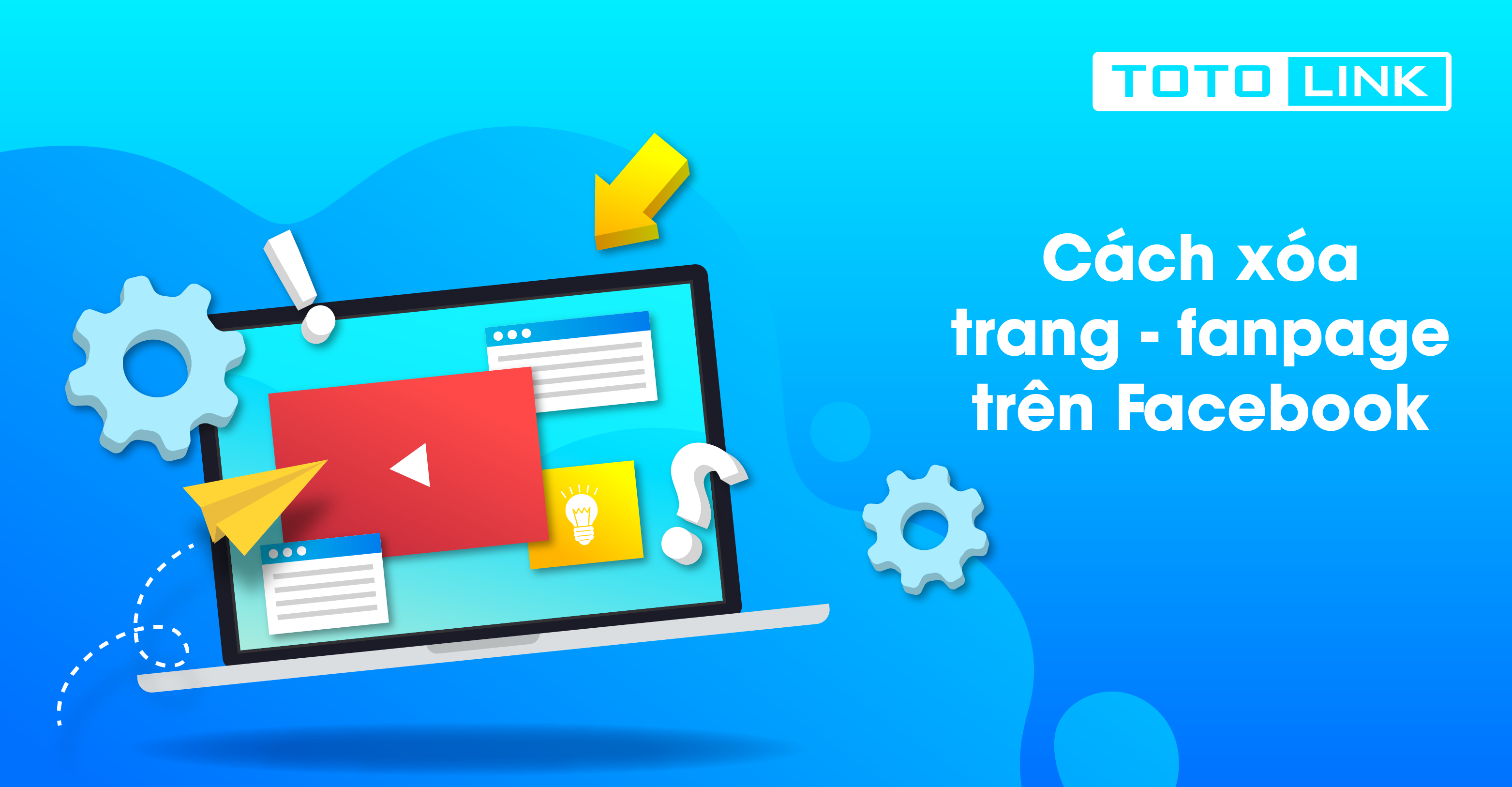 Hướng dẫn cách xóa trang - fanpage trên Facebook khi không dùng tới nhanh chóng