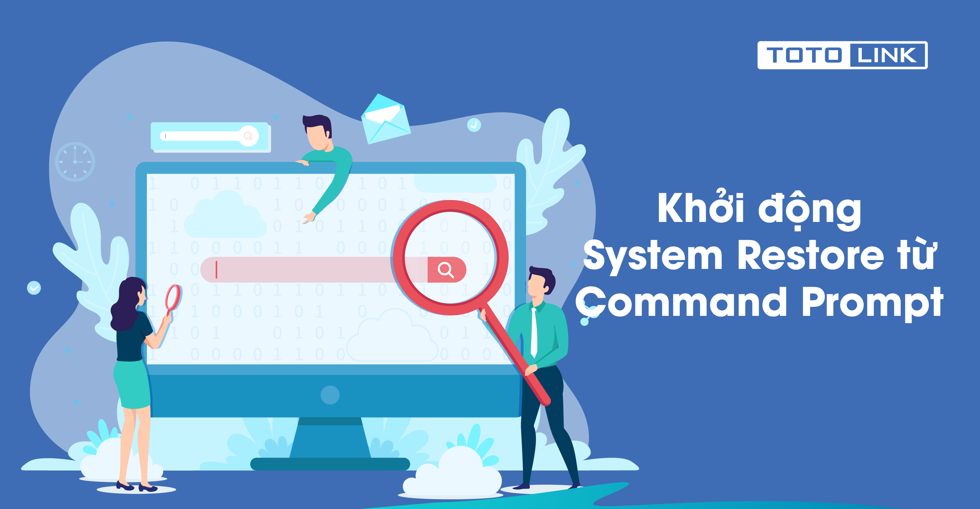 Khởi động System Restore từ Command Prompt chỉ với vài bước đơn giản